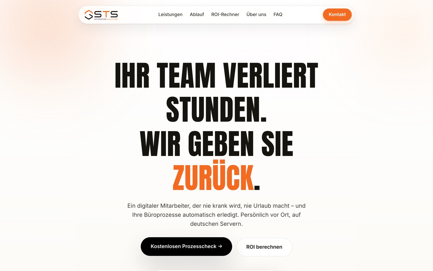 Startseite von STS Automation Solutions: große schwarze Schlagzeile „Ihr Team verliert Stunden. Wir geben sie zurück.